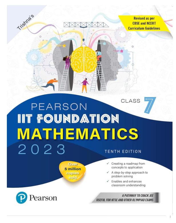 Pearson IIT Foundation Mathematics Class 7, Revised as per CBSE and NCERT Curriculum Guidelines with Includes Active App -To gauge Self Preparation - 10th Edition 2023